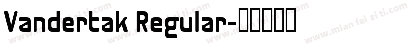 Vandertak Regular字体转换